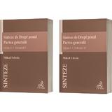 Sinteze de Drept penal. Partea generala Vol.1 + Vol.2 Ed.6 - Mihail Udroiu, editura C.h. Beck