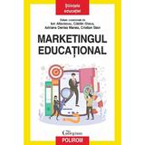 Marketingul educational - Ion Albulescu, Catalin Glava, Adriana Denisa Manea, Cristian Stan, editura Polirom