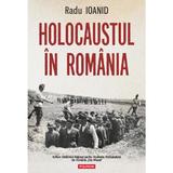 Holocaustul in Romania Ed.2025 - Radu Ioanid, editura Polirom