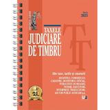 Taxele judiciare de timbru. Alte taxe, tarife si onorarii: Iunie 2025 Ed.Spiralata, editura Universul Juridic
