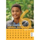 Limba franceza. Limba moderna 2 - Clasa 6 - Manual - Gina Belabed, Claudia Dobre, Diana Ionescu, editura Booklet