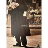 Paltonul lui Nino. In memoriam George Almosnino, editura Charmides