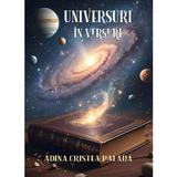 Universuri in versuri - Adina Cristea Palada, editura Siono
