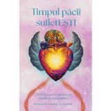 Timpul pacii sufletesti - Antonela Liliana Coroama, editura Antonela Liliana Coroama