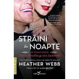 Straini in noapte - Heather Webb, editura Leda