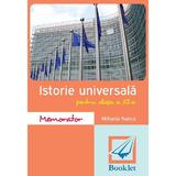 Memorator de istorie universala - Clasa 11 - Mihaela Nancu, editura Booklet