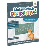 Matematica Distractiva Cls.1 - Ioan Dancila, Eduard Dancila
