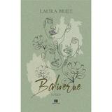 Baliverne - Laura Breje, Editura Creator