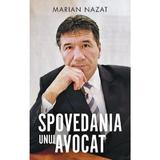 Spovedania unui avocat - Marian Nazat, editura Rao