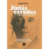 Judas ezredes. Linder Bela elete es kora - Csere Peter, editura Tortoma