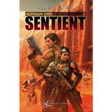Sentient. Seria Nordam 2190 Vol.1 - Alina Voinea, editura Crux