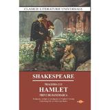 Tragedia lui Hamlet. Print de Danemarca - William Shakespeare, editura Cartex