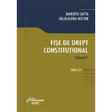 Fise de drept constitutional Vol.1 Ed.3 - Marieta Safta, Iulia Elena Nistor, editura Hamangiu