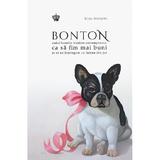 Bonton. Codul bunelor maniere contemporane - Elisa Motterle, editura Baroque Books & Arts