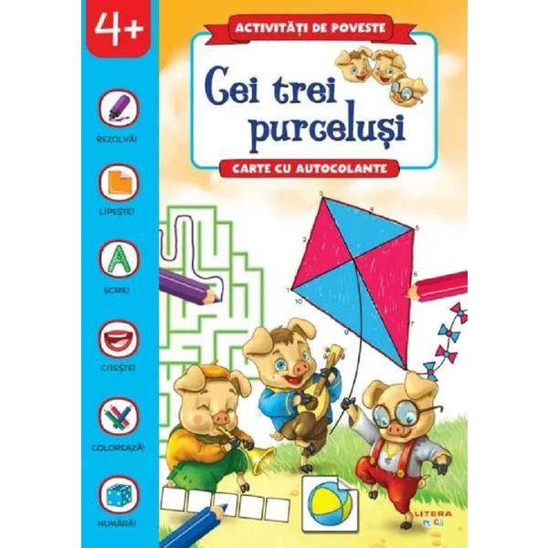 Cei trei purcelusi. Carte cu autocolante, editura Litera