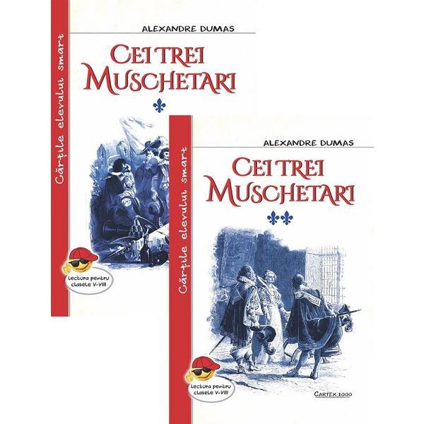 Pachet 2 volume: Cei trei muschetari - Alexandre Dumas, editura Cartex