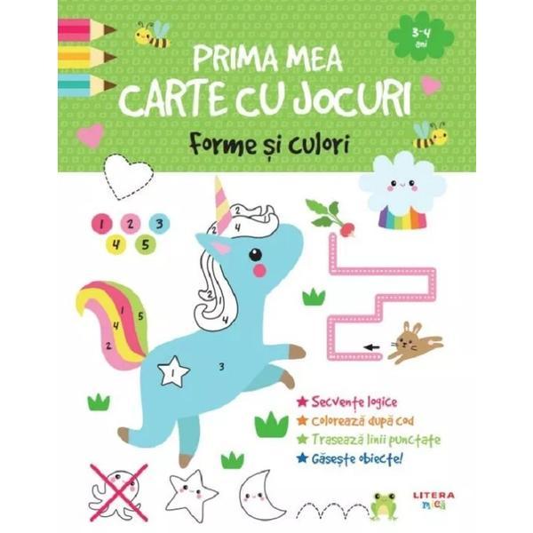 Prima mea carte cu jocuri. Forme si culori, editura Litera