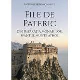 File de Pateric din imparatia monahilor, Sfantul Munte Athos - Antonie Ieromonahul, Editura Sophia