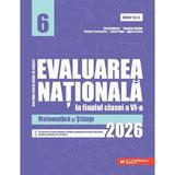 Evaluarea Nationala 2025. Matematica si Stiinte - Clasa 6 - Florin Antohe, Bogdan Antohe, Marius Antonescu, Lucia Popa, Agnes Voica, editura Paralela 45