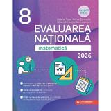 Evaluarea Nationala 2026. Matematica - Clasa 8 - Gabriel Popa, Adrian Zanoschi, Gheorghe Iurea, Dorel Luchian