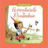 Aventurile lui Pinocchio. Povesti de Aur - Carlo Collodi, editura Litera