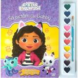 Gabby's Dollhouse. Sa pictam cu Gabby. Carte de colorat cu pensula si acuarele, editura Litera