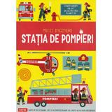 Statia de pompieri. Micii ingineri - Chris Oxlade, editura Cartego