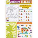 Jocul vacantei. Exercitii distractive de vacanta - Clasa pregatitoare, editura Elicart