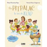 Cu Pitpalac la ora de AVAP - Clasa 1 - Caiet - Diana Florentina Popa, Narcisa Diana Ciorgovean