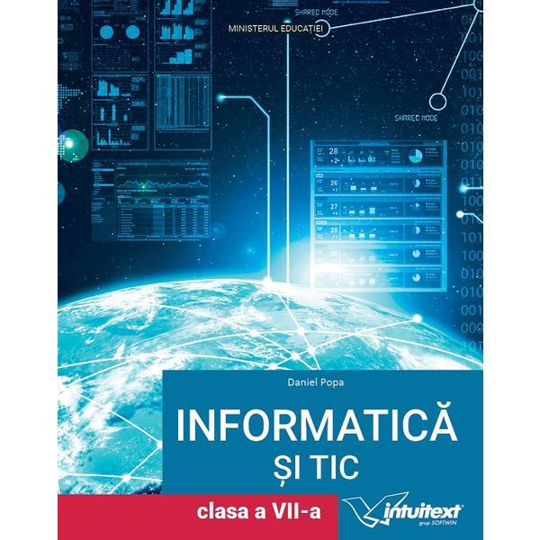 Informatica si TIC - Clasa 7 - Daniel Popa, editura Intuitext