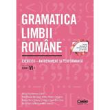 Gramatica limbii romane - Clasa 6 - Adina Dragomirescu, Irina-Roxana Georgescu, Delia-Monica Georgescu, Raluca-Diana Raducanu, Ileana Gae, Alina Dinu, Maria-Ramona Nedea, Adina Ionescu, editura Corint