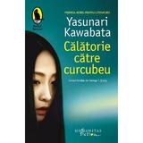Calatorie catre curcubeu - Yasunari Kawabata, editura Humanitas