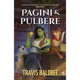 Pagini si pulbere - Travis Baldree, editura Alice Books