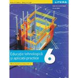 Educatie tehnologica si aplicatii practice - Clasa 6 - Manual - Gabriela Lichiardopol, Maria Radoi