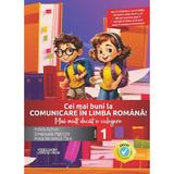 Cei mai buni la comunicare in limba romana - Clasa 1 - Emanuela Patrichi, Anca Veronica Taut, Adina Achim, editura Sinapsis