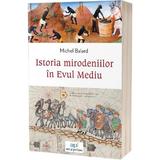 Istoria Mirodeniilor In Evul Mediu - Michel Balard, Editura Act si Politon