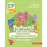 Portocala si prietenii lui. Matematica si explorarea mediului - Clasa pregatitoare - Caiet - Adriana Briceag, Ionela Catalina Bogdan, Maria Cornelia Postoaca, Dumitru Sandel Dorobantu, editura Paralela 45
