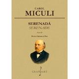 Serenada Opus 22 pentru Clarinet si Pian - Carol Miculi, editura Grafoart