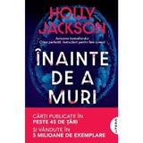 Inainte de a muri - Holly Jackson, editura Litera