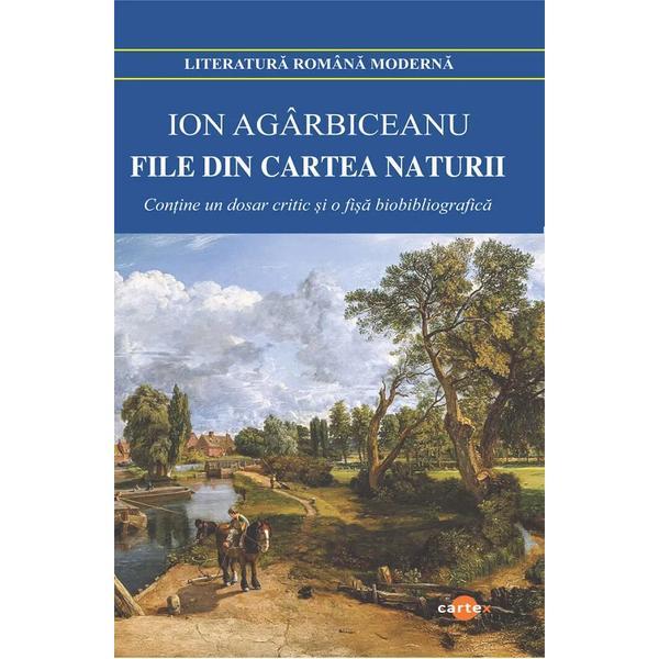 File din cartea naturii - Ion Agarbiceanu, editura Cartex