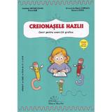 Creionasele hazlii. Grupa mare - Gabriela Berbeceanu, Smaranda Maria Cioflica, Elena Ilie, Daniela Dosa, editura Tehno-art