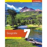 Geografie - Clasa 7 - Manual - Stefania Stefanescu, Diana-Alexandra Popovici, editura Litera Educational