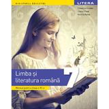 Limba si literatura romana - Clasa 7 - Manual - Loredana Dorobat, Lorelai Slavu, Geanina Oprea, editura Litera Educational