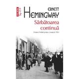 Sarbatoarea continua - Ernest Hemingway, editura Polirom
