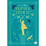 Printul Fericit - Oscar Wilde, editura Litera