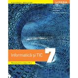 Informatica si TIC - Clasa 7 - Manual - Luminita Ciocaru, Stefania Penea, Oana Rusu, Claudia-Elena Mitrache, editura Litera Educational