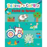 Desenez si colorez. Vizita la ferma, editura Litera
