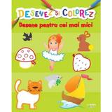 Desenez si colorez. Desene pentru cei mai mici, editura Litera