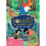 Doua povesti de adormit copiii: Scufita Rosie. Alba ca Zapada, editura Litera