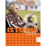 Istorie - Clasa 8 - Manual - Felicia-Elena Boscodeala, Loredana Ciobanu, editura Booklet